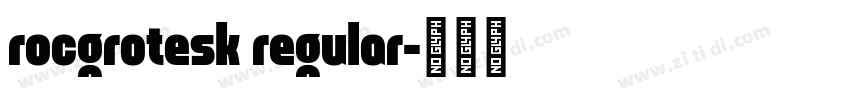 rocgrotesk regular字体转换
